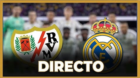🚨DIRECTO RAYO VS REAL MADRID