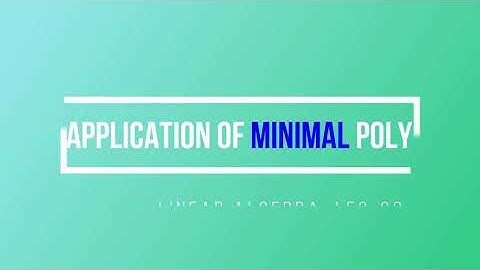 Lec - 68 Application of Minimal Polynomial | CSIR UGC NET Maths | IIT JAM | GATE MA | DU B Sc | TIFR