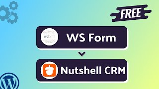 Integrating WS Form with Nutshell CRM | Step-by-Step Tutorial | Bit Integrations