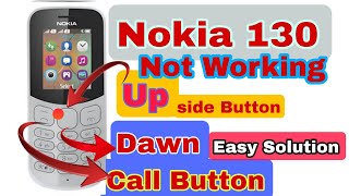 Nokia 130 Call Button Not Working || Nokia 130 Keypad Not Working