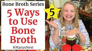 5 Ways to Use Bone Broth