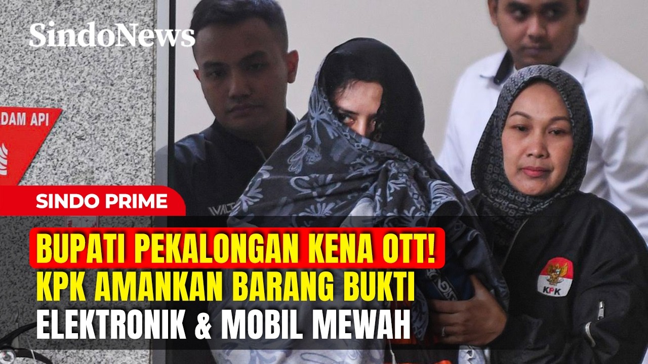 BUPATI PEKALONGAN KENA OTT! KPK Amankan Barang Bukti Elektronik & Mobil Mewah | Sindo Prime Part 03