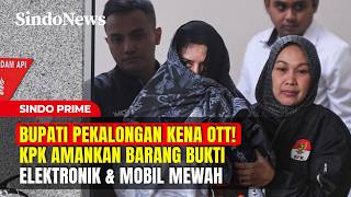 Bupati Pekalongan Kena Ott Kpk Amankan Barang Bukti Elektronik U0026 Mobil Mewah  Sindo Prime Part 03