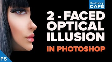 2 faced OPTICAL ILLUSION effect: PHOTOSHOP TUTORIAL