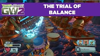 Trial of Balance  | Plants vs. Zombies Garden Warfare 2 | Live From PopCap