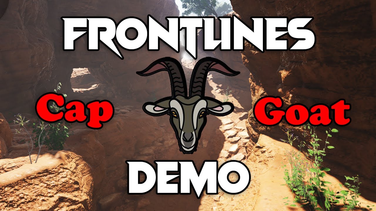 Capgoat | A Frontlines DEMO Montage