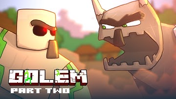 Golem - Part 2 (Minecraft Animation)