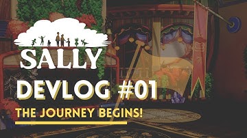 Game Dev Tales | Sally - The Journey Begins | Devlog 01