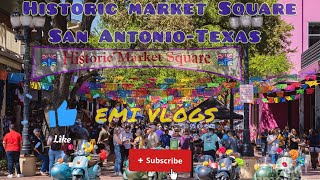 Historic Market Square  San Antonio Texas