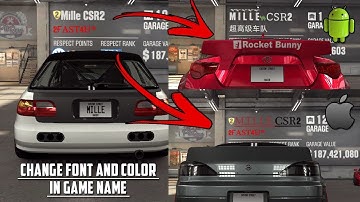 CSR Racing 2 | How to customize your in game name (font, color, ...) - Android/iOS