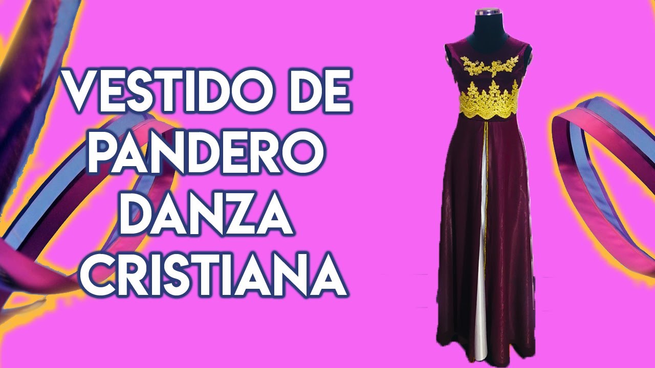 Vestido de Pandero y Danza Cristiana [FALDA CIRCULAR] - YouTube