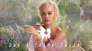 Rita Ora - Don't Think Twice (David Harry Remix)