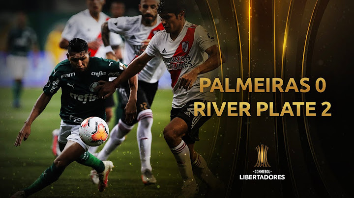 Melhores momentos | Palmeiras 0 x 2 River Plate | Semifinal Libertadores 2020