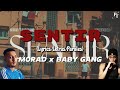 MORAD FT BABY GANG SENTIR Letras Lyrics MORAD FT BABY GANG SENTIR Letras Lyrics