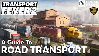 TRANSPORT FEVER 2 - Guide To Road Transport screenshot 5