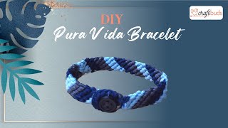 How to Make Pura Vida Bracelets?