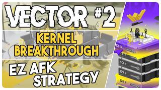 VEC-01 to VEC-12 + SP1 to SP6 | Vector Breakthrough Kernel | AFK Easy Strategy 【Arknights アークナイツ】