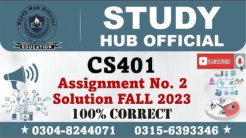 CS401 Assignment 2 Solution 2024, CS401 Assignment 2 Solution fall 202, CS401 Assignment 2 Solution