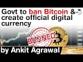 India to ban BITCOIN & other cryptocurrencies - Centre to launch official digital currency of India