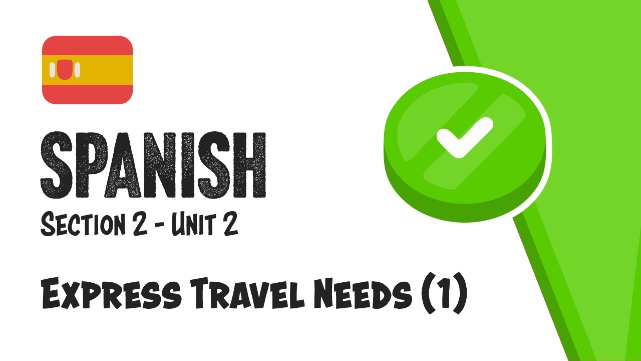 52 Learn Spanish - S2U2L1: Express Travel Needs - Duolingo - YouTube