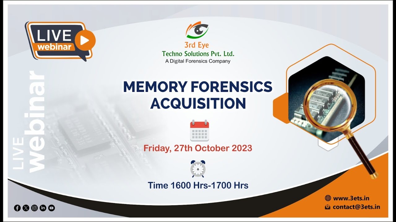 Memory Forensics Acquisition - 3ETS Webinar Session