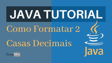Java tutorial: Como Formatar 2 Casas Decimais