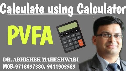 HOW TO CALCULATE THE PVFA (PRESENT VALUE FACTOR ANNUITY) USING CALCULATOR | Dr Abhishek Maheshwari