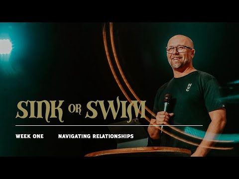 Sink or Swim | Week One