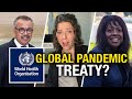 Who gears up to strengthen pandemic response ratify global health policies