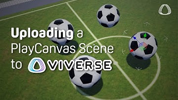 A Quick Guide to Uploading Your First PlayCanvas Scene to VIVERSE