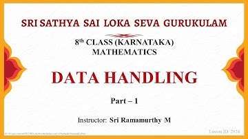 8th | Karnataka State | Mathematics | Data Handling | Part 1 of 10 | Sri Ramamurthy