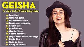 GEISHA [ Full Album Terbaik 2024 ] 20 Lagu Pop Indonesia Terbaik & Terpopuler Sepanjang Masa