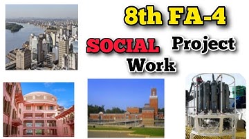 8th FA-4 SOCIAL 💯Project Work | FA-4 SOCIAL Class 8th Project Work | SOCIAL Project Work #fa4exam