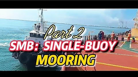 "SBM: Single-Buoy Mooring" Part 2 ⚓🚢🇵🇭😀❤️