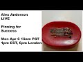 Alex Anderson LIVE - Pinning for Success - Apr 6 10am PST, 1pm EST, 6pm London