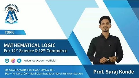 Mathematical logic part2 | class 12 Maths | Maharashtra Board | Learn with advance academy