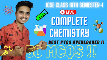 ICSE 10 | Chemistry Full Syllabus Best MCQs For Semester 1 | Best PYQs Of Chemistry |