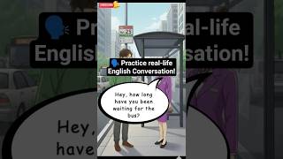 Waiting for the Bus – Daily Use English Conversation Practice | #english #shorts