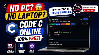 No PC No Laptop Learn C Programming Online for FREE! 🚀