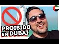 COISAS PROIBIDAS em DUBAI - Estevam Pelo Mundo