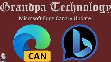Microsoft Edge Canary for Android adds Bing Chat in latest Updates