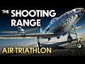 THE SHOOTING RANGE #148: Air Triathlon / War Thunder