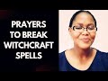 After this prayer all witchcraft spells will break