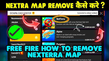 🔥 Free Fire How To Remove Nexterra Map | Nexterra Map Delete Kaise Kare Free Fire | #deletenexterra