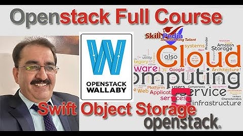 #openstack Swift - Object Storage with Openstack Swift | Openstack Tutorial