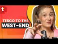 Hannah lowther from tesco to performing at the west end