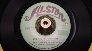 The Beginning Of The End – Gee Whiz, It&#39;s Christmas - Alston Records – 45-4605