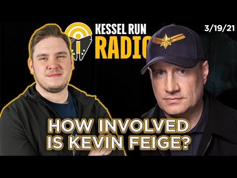 Kevin Feige's Role In Star Wars... | Kessel Run Radio