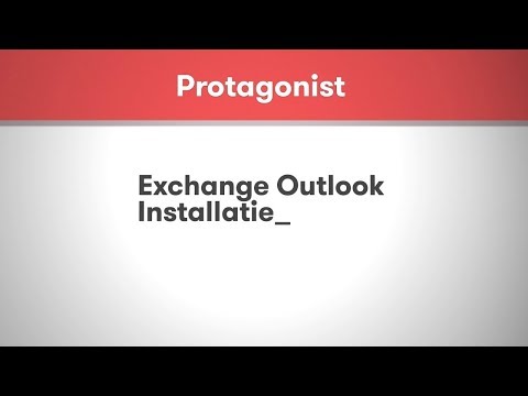 Protagonist - Exchange Installatie in Outlook (Windows)