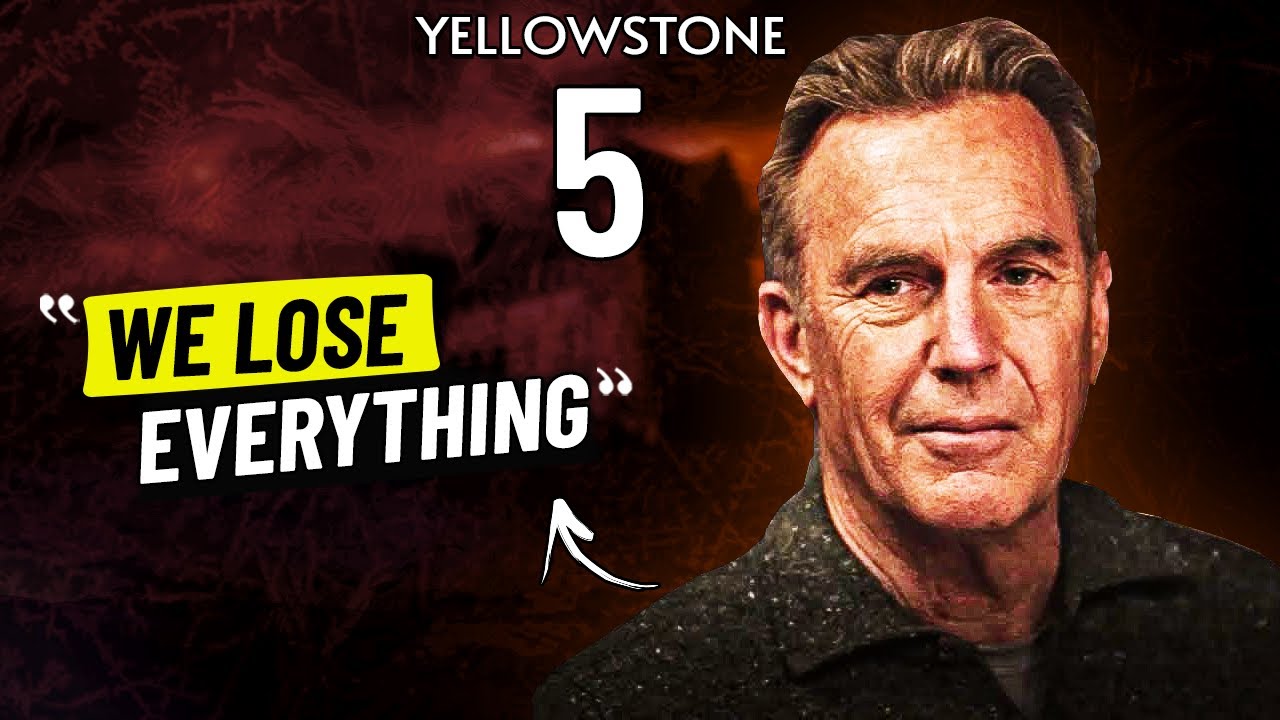 Yellowstone season 5 leaked information duttons lose the ranch youtube